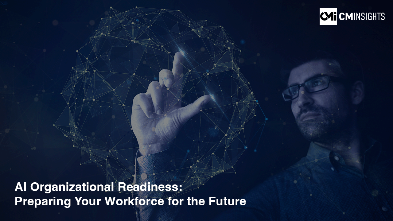 I Organizational Readiness: Preparing Your Workforce for the Future